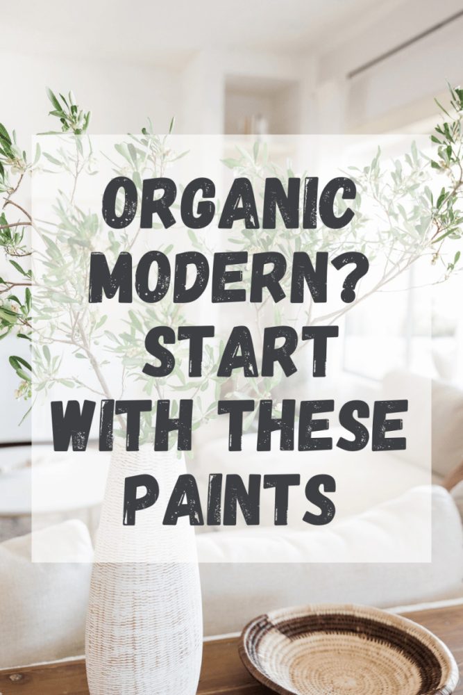 ORGANIC MODERN NEUTRAL PAINT COLORS (8)