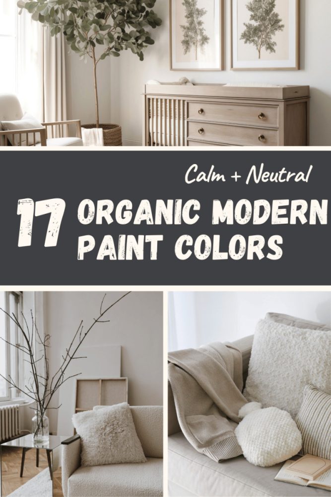 ORGANIC MODERN NEUTRAL PAINT COLORS (9)
