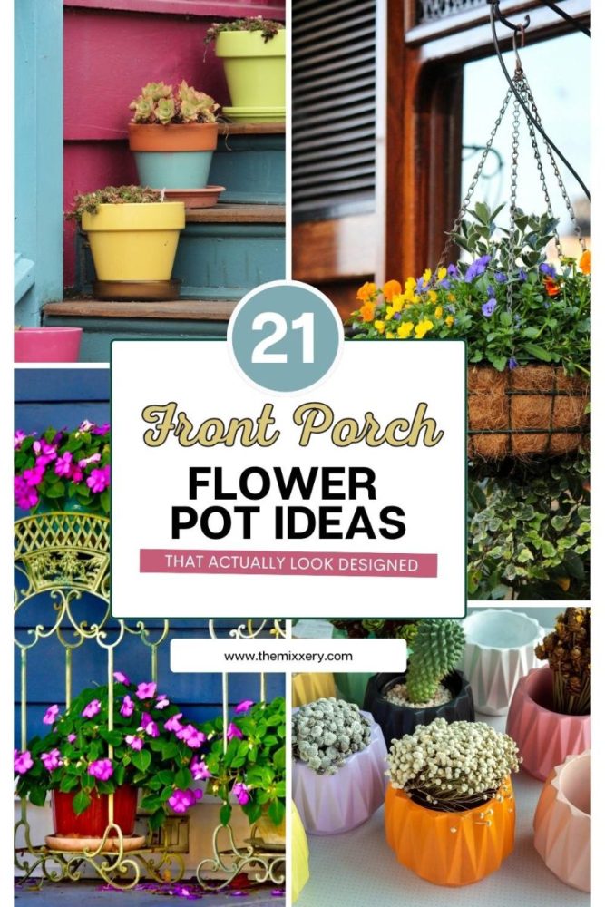 21 Front Porch Flower Pot Ideas